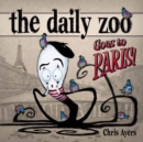 The Daily Zoo Goes to Paris - Book