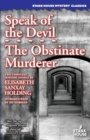 Speak of the Devil / The Obstinate Murderer - Book
