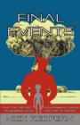 FINAL EVENTS and the Secret Government Group on Demonic UFOs and the Afterlife - Book