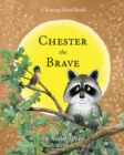 Chester the Brave - Book