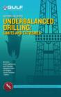 Underbalanced Drilling: Limits and Extremes - Book