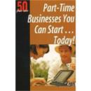 Part-Time Businesses You Can Start ... Today! - Book