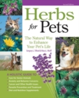 Herbs for Pets : The Natural Way to Enhance Your Pet's Life - Book