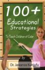 100+ Educational Strategies to Teach Children of Color - Book