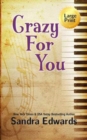 Crazy For You : A Controversial Romance - Book