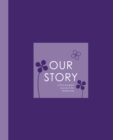 Our Story - Book
