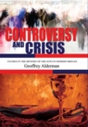Controversy and Crisis : Studies in the History of the Jews in Modern Britain - Book