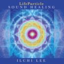 Lifeparticle Sound Healing - Book