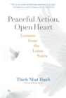 Peaceful Action, Open Heart : Lessons from the Lotus Sutra - eBook
