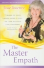 The Master Empath : Turning on Your Empath Gifts At Will in Love, Business and Friendship - Book