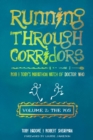 Running Through Corridors 2: Rob and Toby's Marathon Watch of Doctor Who (The 70s) - Book