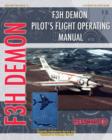 F3H Demon Pilot's Flight Operating Instructions - Book