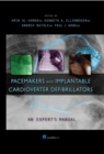 Pacemakers and Implantable Cardioverter Defibrillators: An Expert's Manual - eBook