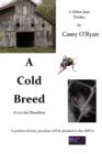 A Cold Breed - Book
