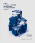 UML Requirements Modeling for Business Analysts : Steps to Modeling Success - Book
