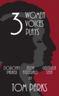 Three Women, Three Voices, Three Plays - Book