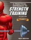 Practical Approach to Strength Training - Book