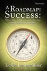 A Roadmap for Success : What It Takes to Build a Successful Franchise - Book