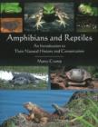 Amphibians & Reptiles : An Introduction to Their Natural History & Conservation - Book