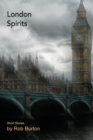 London Spirits : Short Stories - Book