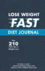 Lose Weight Fast Diet Journal - Book