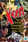 X-Cert : The British Independent Horror Film - Book