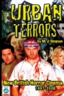 Urban Terrors : New British Horror Cinema 1997-2008 - Book