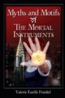 Myths and Motifs of the Mortal Instruments - Book