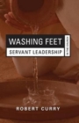 Washing Feet : Servant Leadership in the Church - Book