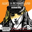 Alice in Wonderland Yesterday and Today Coloring Book - Book