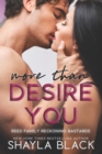 More Than Desire You - Book