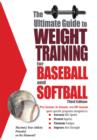 The Ultimate Guide to Weight Training for Baseball & Softball - eBook