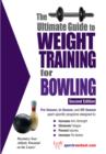 The Ultimate Guide to Weight Training for Bowling - eBook