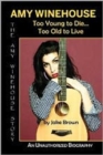 Amy Winehouse - Too Young to Die...Too Old to Live - Book