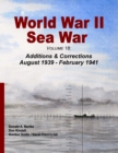 World War II Sea War, Volume 18 : Additions & Corrections August 1939 - February 1941 - Book