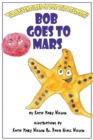 Bob Goes to Mars - Book