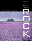 More Than a Rock : Essays on Art, Landscape, and Photography - Book