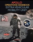 Apollo Operations Handbook Extra Vehicular Mobility Unit - Book