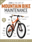 Zinn & the Art of Mountain Bike Maintenance : The World's Best-Selling Guide to Mountain Bike Repair - Book