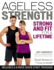 Ageless Strength : Strong and Fit for a Lifetime - Book