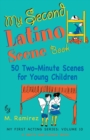 My Second Latino Scene Book : 50 Two-Minute Scenes for Young Children - eBook