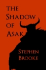 The Shadow of Asak - Book