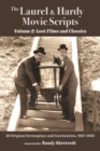 The Laurel & Hardy Movie Scripts, Volume 2 : Lost Films and Classics - Book
