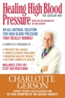 Healing High Blood Pressure - The Gerson Way - Book