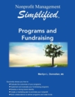 Nonprofit Management Simplified : Programs and Fundraising - Book