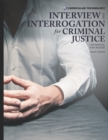 Interview and Interrogation for Criminal Justice - Book