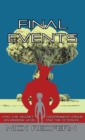 Final Events and the Secret Government Group on Demonic UFOs and the Afterlife - Book