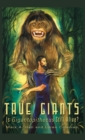 True Giants : Is Gigantopithecus Still Alive? - Book