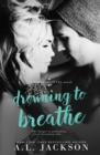 Drowning to Breathe - Book