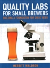 Quality Labs for Small Brewers : Building a Foundation for Great Beer - Book